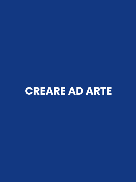 CREARE AD ARTE