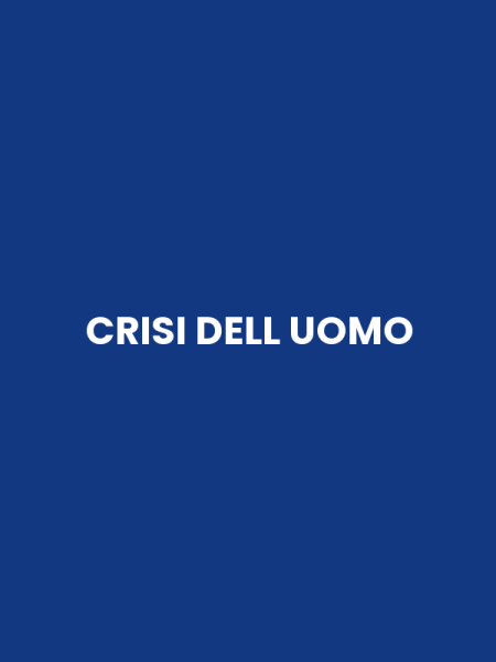 CRISI DELL UOMO