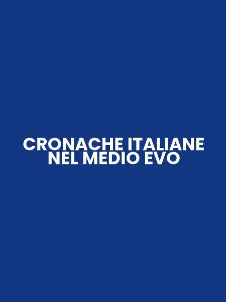 CRONACHE ITALIANE NEL MEDIO EVO