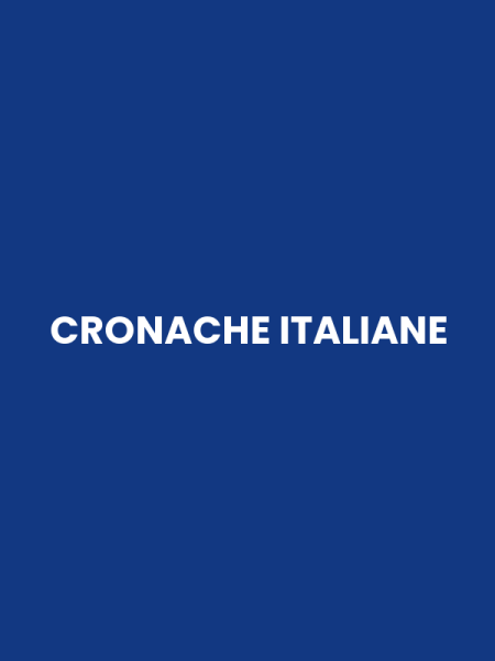 CRONACHE ITALIANE
