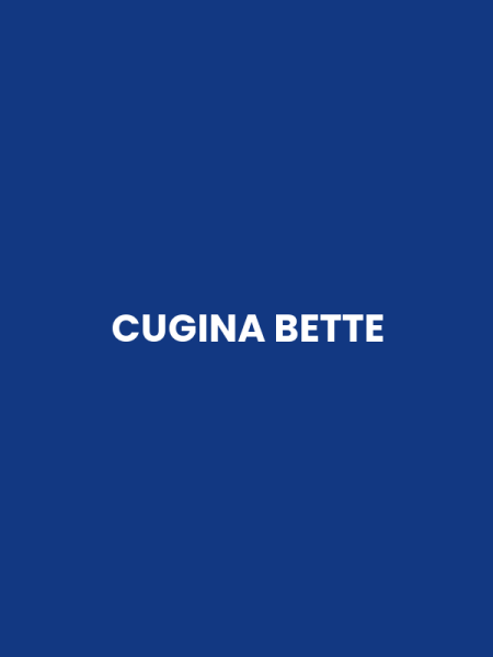 CUGINA BETTE