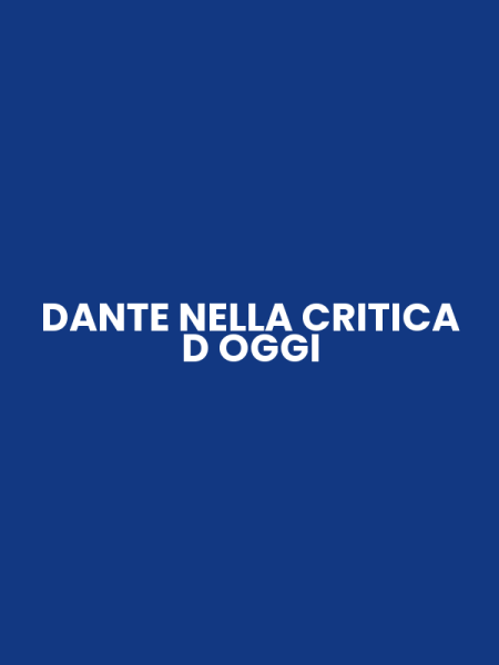 DANTE NELLA CRITICA D OGGI