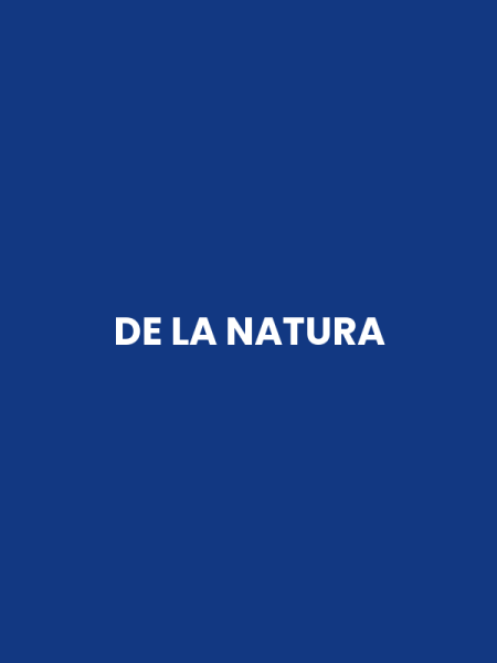 DE LA NATURA