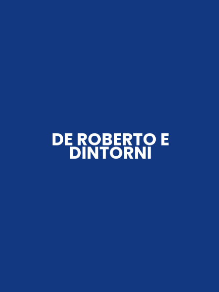 DE ROBERTO E DINTORNI