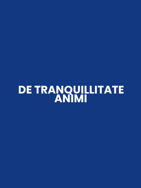 DE TRANQUILLITATE ANIMI