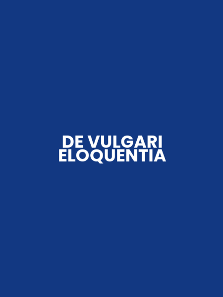 DE VULGARI ELOQUENTIA