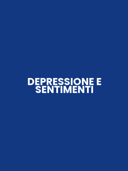 DEPRESSIONE E SENTIMENTI
