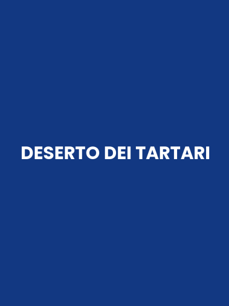 DESERTO DEI TARTARI