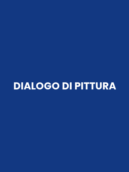 DIALOGO DI PITTURA