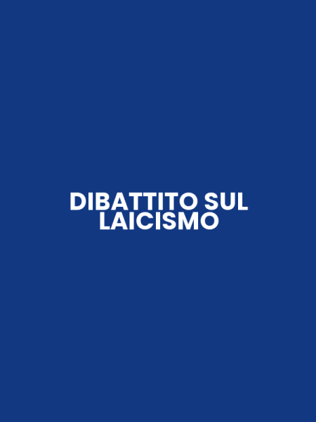 DIBATTITO SUL LAICISMO