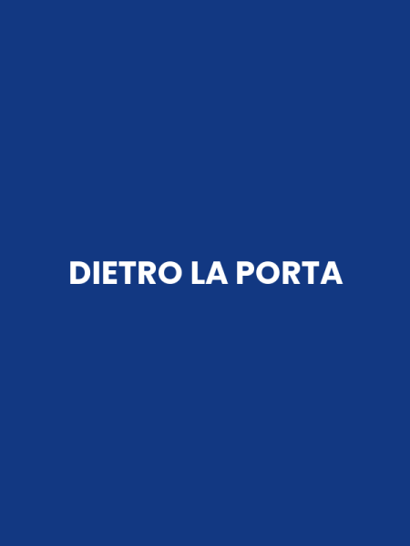DIETRO LA PORTA
