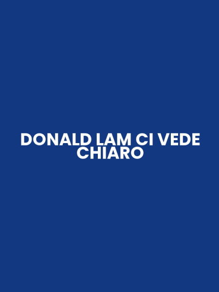 DONALD LAM CI VEDE CHIARO