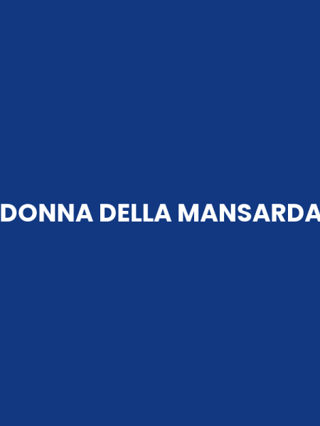 DONNA DELLA MANSARDA