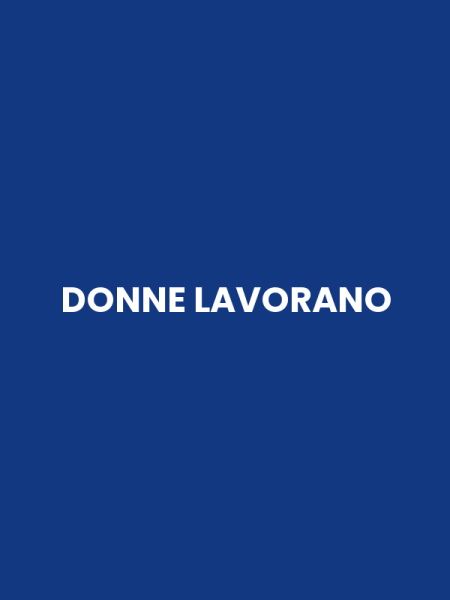 DONNE LAVORANO