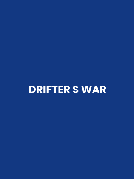 DRIFTER S WAR