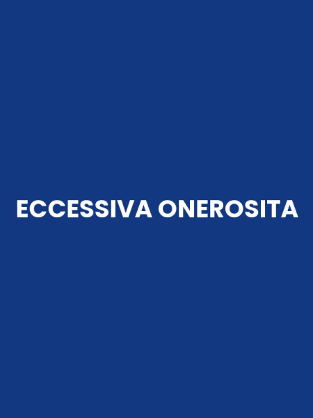 ECCESSIVA ONEROSITA