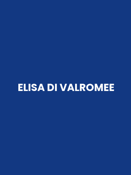 ELISA DI VALROMEE