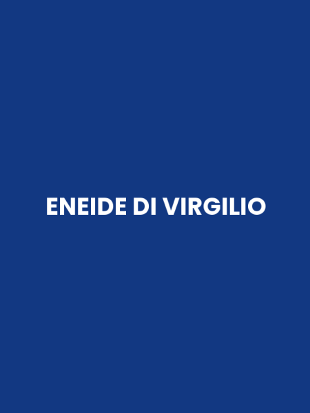 ENEIDE DI VIRGILIO