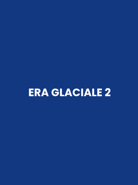 ERA GLACIALE 2