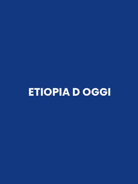 ETIOPIA D OGGI