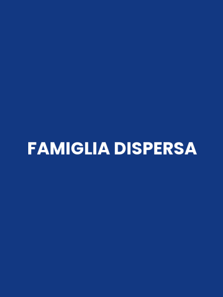 FAMIGLIA DISPERSA