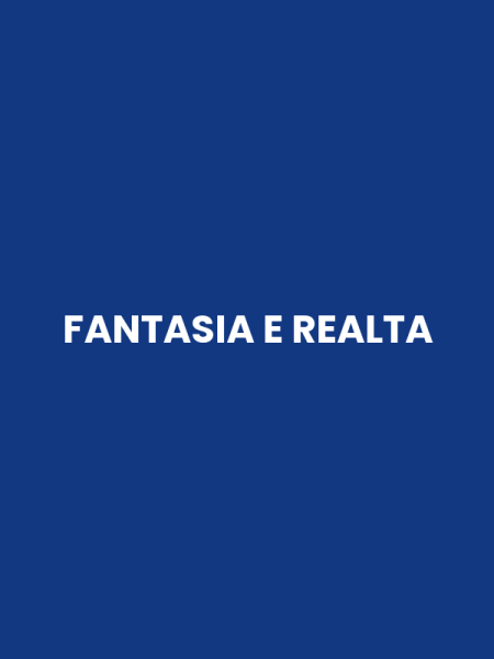 FANTASIA E REALTA