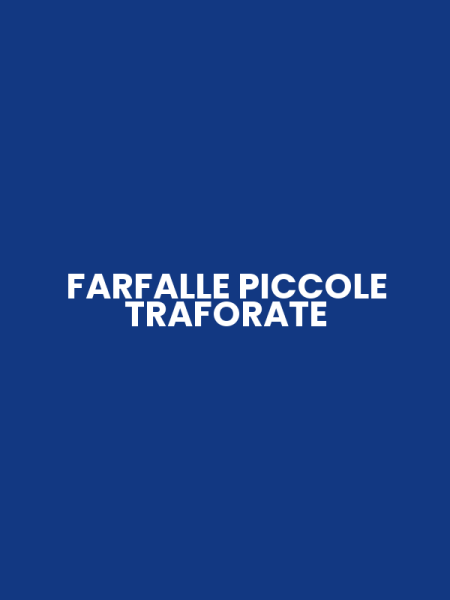 FARFALLE PICCOLE TRAFORATE