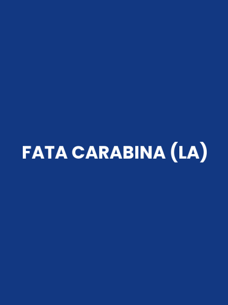 FATA CARABINA (LA)
