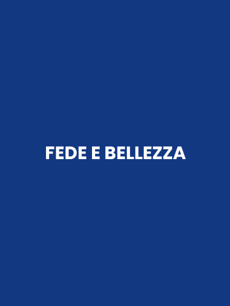 FEDE E BELLEZZA