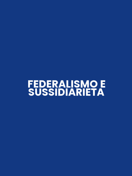 FEDERALISMO E SUSSIDIARIETA