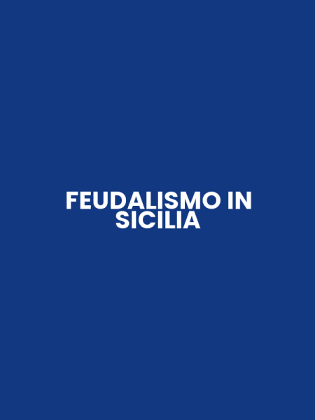 FEUDALISMO IN SICILIA