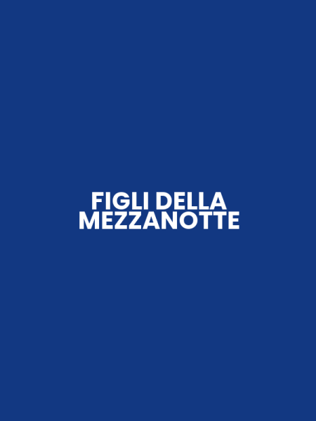 FIGLI DELLA MEZZANOTTE