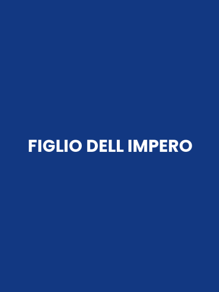 FIGLIO DELL IMPERO
