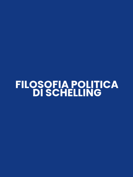FILOSOFIA POLITICA DI SCHELLING