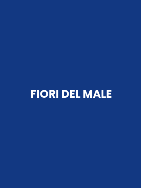 FIORI DEL MALE
