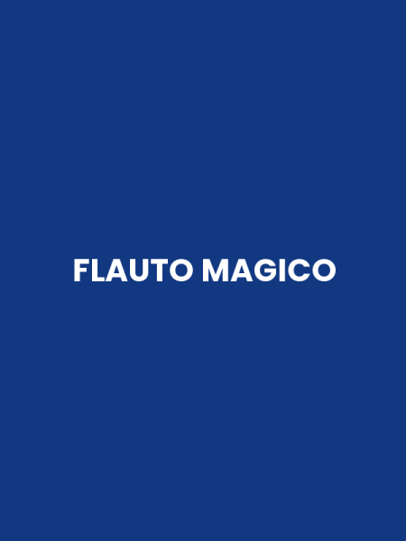 FLAUTO MAGICO
