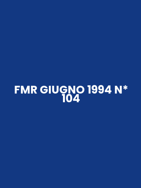 FMR GIUGNO 1994 N* 104