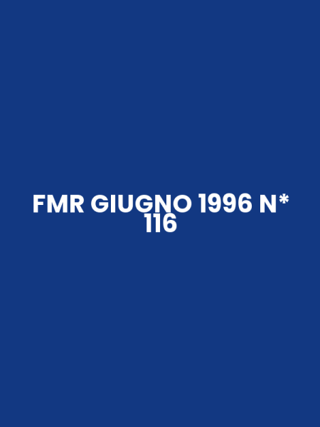FMR GIUGNO 1996 N* 116