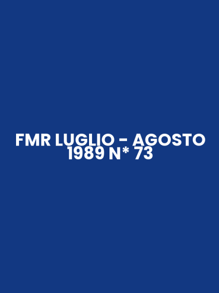 FMR LUGLIO - AGOSTO 1989 N* 73