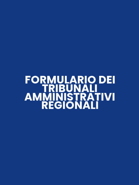 FORMULARIO DEI TRIBUNALI AMMINISTRATIVI REGIONALI