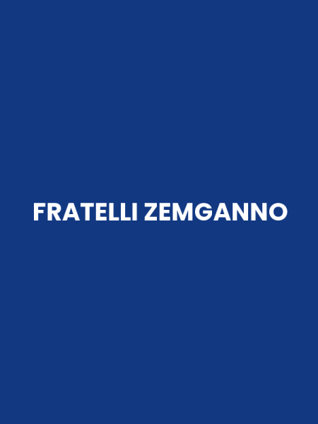 FRATELLI ZEMGANNO