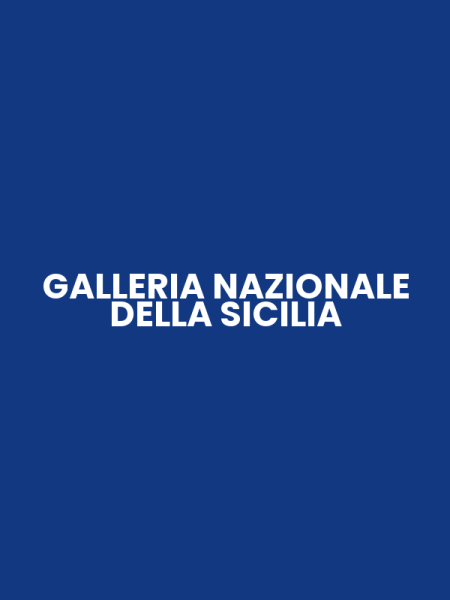 GALLERIA NAZIONALE DELLA SICILIA