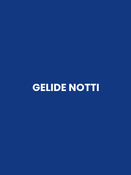 GELIDE NOTTI