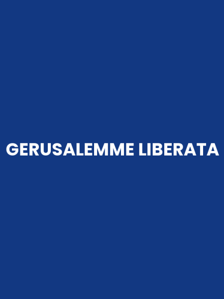 GERUSALEMME LIBERATA