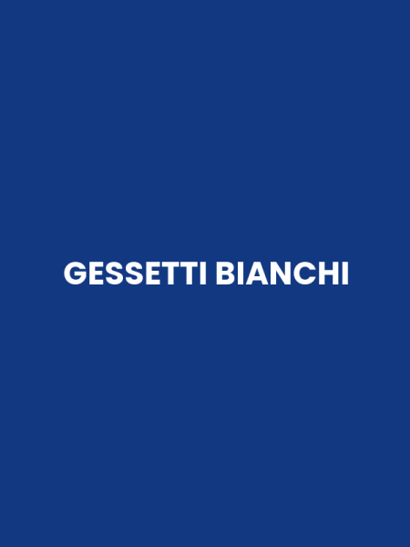 GESSETTI BIANCHI