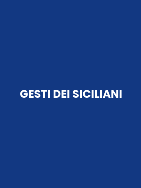 GESTI DEI SICILIANI