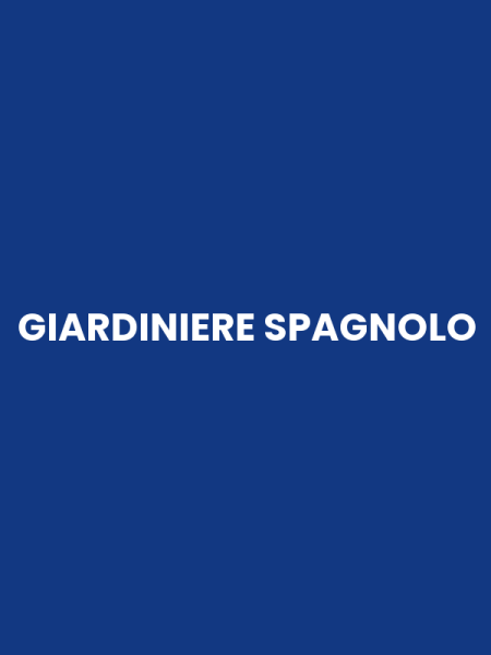 GIARDINIERE SPAGNOLO