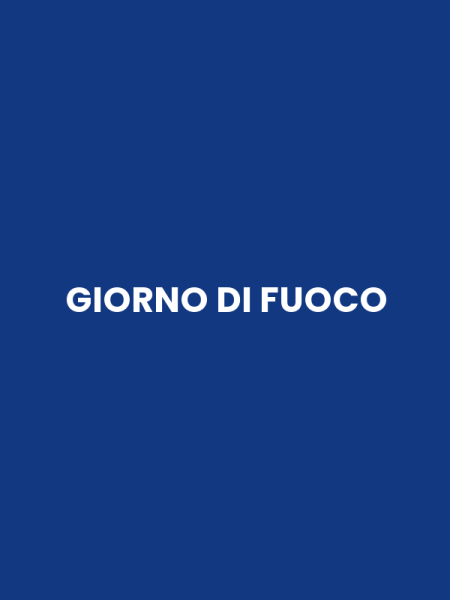 GIORNO DI FUOCO
