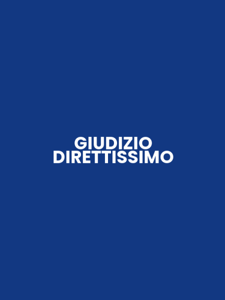 GIUDIZIO DIRETTISSIMO