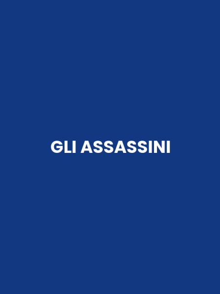 GLI ASSASSINI